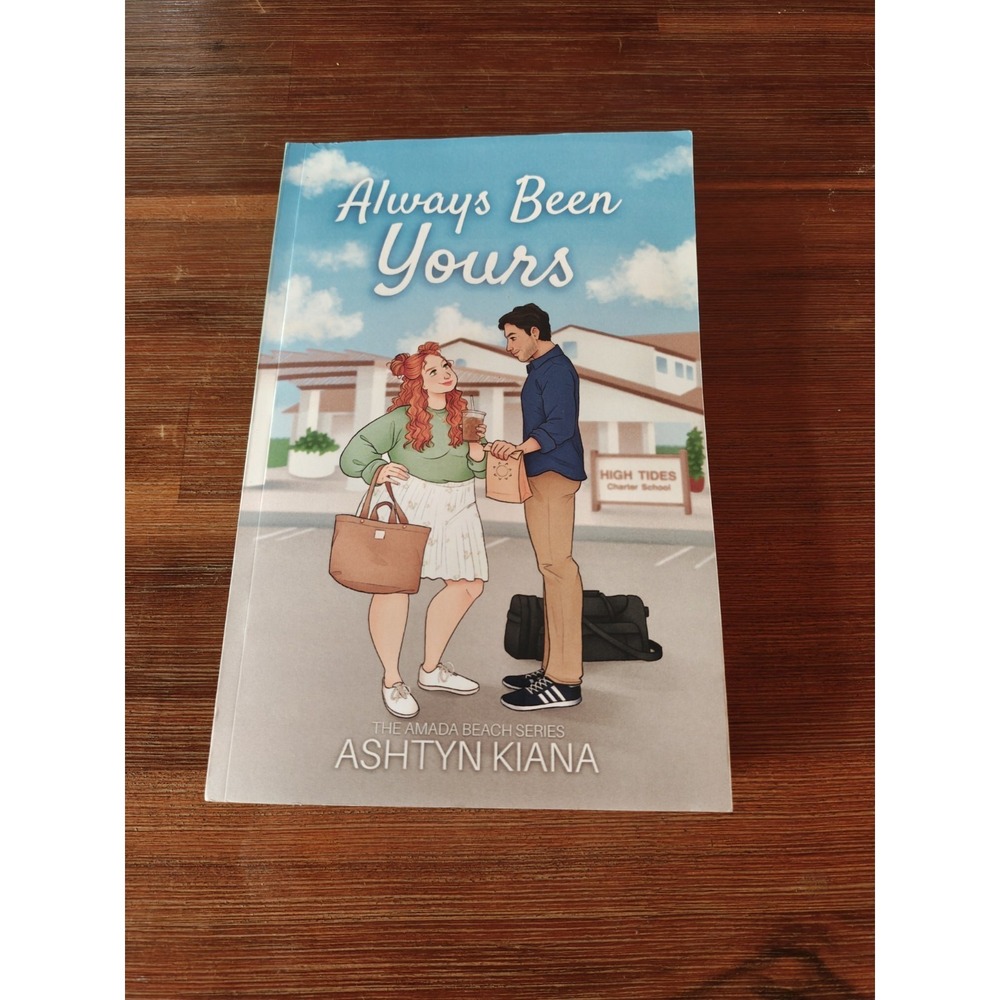 Always Been Yours The Amada Beach Series Ashtyn Kiana